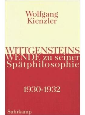 预订不退不换德语 Wittgensteins Wende zu seiner Spätphilosophie 1930-1932:Eine historische