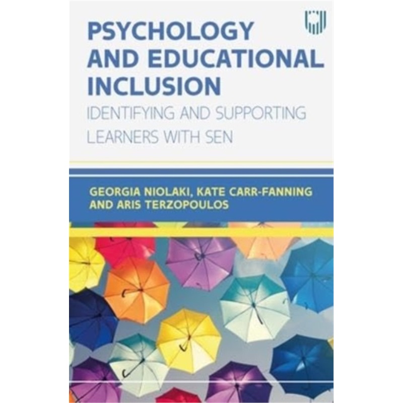 预订Psychology and Educational Inclusion: Identifying and Supporting Learners with S[9780335251780]