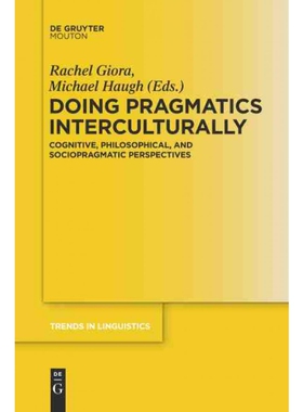 按需印刷不退不换DGYT Doing Pragmatics Interculturally[9783110656206]