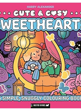 现货Cute & Cosy: Sweethearts : A Simple, Snuggly Colouring Book[9781837251230]上海外文
