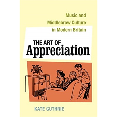 预订Art of Appreciation[9780520351677]