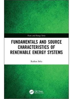 按需印刷不退不换图书Fundamentals and Source Characteristics of Renewable Energy Systems[9780367261399]