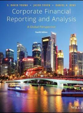 按需印刷Corporate Financial Reporting and Analysis:A Global Perspective[9781119494577]