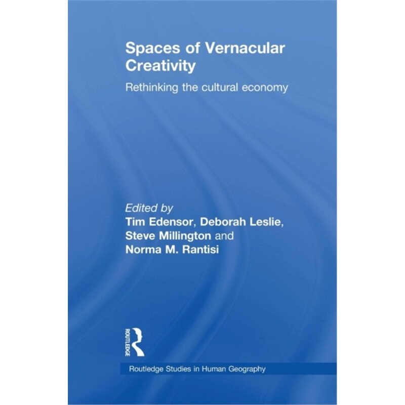 预订不退不换Spaces of Vernacular Creativity[9781138982710]