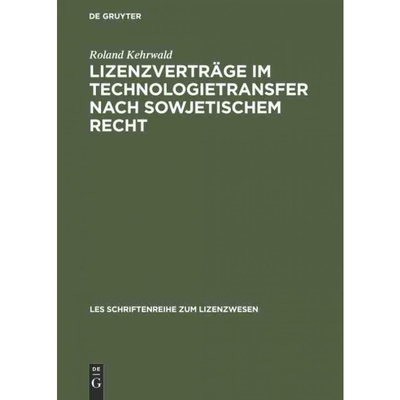 按需印刷DEG Lizenzvertr?ge im Technologietransfer nach sowjetischem Recht[9783486214666]