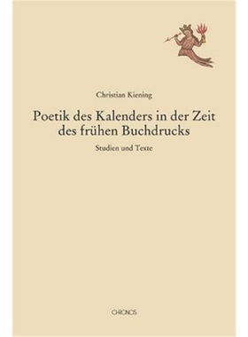 预订【德语】 Poetik des Kalenders in der Zeit des frühen Buchdrucks[9783034015745]