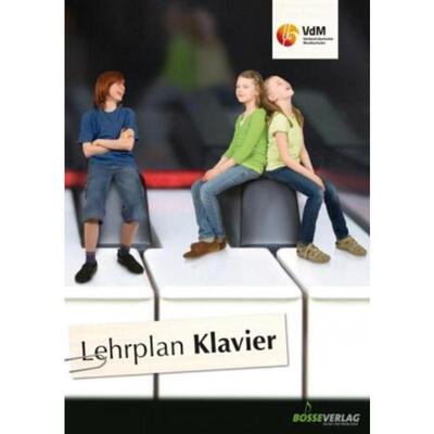 预订不退不换德语 Lehrplan Klavier:Mit erweiterten p?dagogischen Grundlagen und methodische
