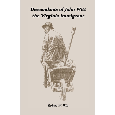 按需印刷Descendants of John Witt, the Virginia Immigrant[9780788408823]