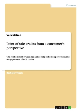 按需印刷Point of sale credits from a consumer's perspective[9783668111608]