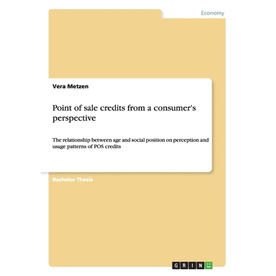 按需印刷不退不换Point of sale credits from a consumer's perspective[9783668111608]