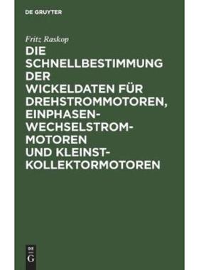 预订【德语】 Die Schnellbestimmung der Wickeldaten für Drehstrommotoren, Einphasen-Wechselstromm