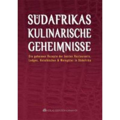 预订【德语】 Südafrikas kulinarische Geheimnisse:Die geheimen Rezepte der besten Resta