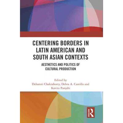 按需印刷TF Centering Borders in Latin American and South Asian Contexts[9780367404826]