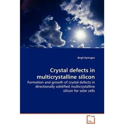 按需印刷不退不换Crystal defects in multicrystalline silicon[9783639052329]
