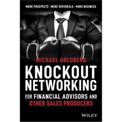 【按需印刷】 Knockout Networking for Financial Advisors and