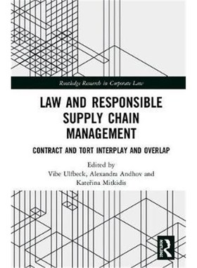 按需印刷Law and Responsible Supply Chain Management:Contract and Tort Interplay and Overlap[9781138618404]