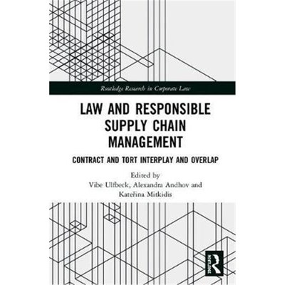 按需印刷Law and Responsible Supply Chain Management:Contract and Tort Interplay and Overlap[9781138618404]