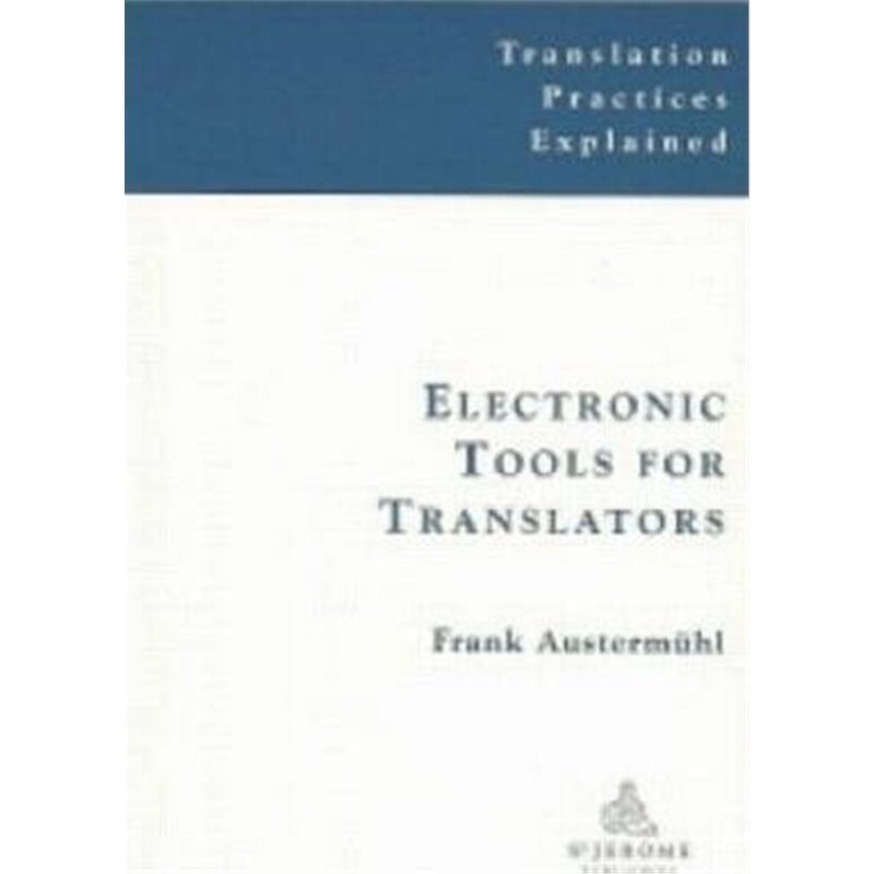 预订不退不换Electronic Tools for Translators[9781900650342]