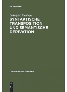 按需印刷DEG Syntaktische Transposition und semantische Derivation[9783484301139]