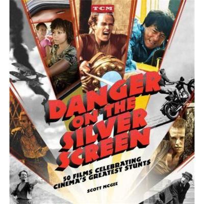 预订Danger on the Silver Screen:50 Films Celebrating Cinema's Greatest Stunts