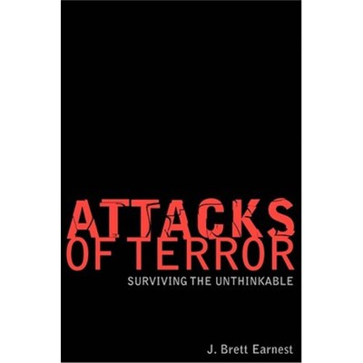 按需印刷Attacks of Terror:Surviving the Unthinkable[9780595283040]