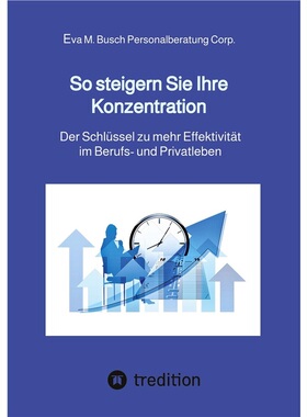 预订【德语】So steigern Sie Ihre Konzentration - und gewinnen mehr Zeit fur die schonen Ding[9783347653474]