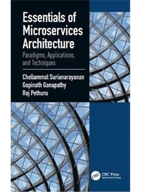 按需印刷图书Essentials of Microservices Architecture:Paradigms, Applications, and Techniques[9780367249953]