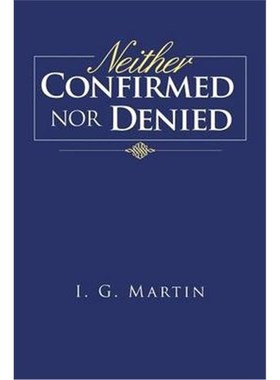 按需印刷Neither Confirmed Nor Denied[9781496919472]