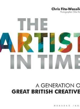 预订不退不换The Artist in Time:A Generation of Great British Creatives