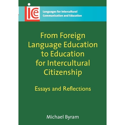 按需印刷From Foreign Language Education to Education for Intercultural Citizenship[9781847690784]