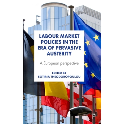 按需印刷Labour market policies in the era of pervasive austerity[9781447335863]
