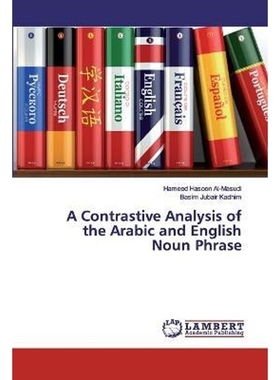 按需印刷A Contrastive Analysis of the Arabic and English Noun Phrase[9786202523264]