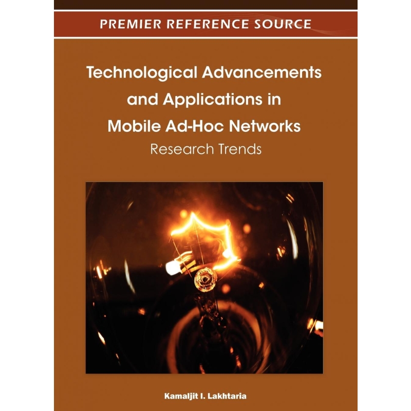 按需印刷Technological Advancements and Applications in Mobile Ad-Hoc Networks[9781466603219]