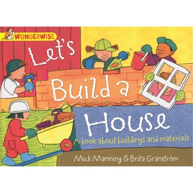 预订Wonderwise: Let's Build a House: a book about buildings and materials[9781445128993]