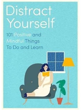 预订Distract Yourself:101 positive and mindful things to do or learn