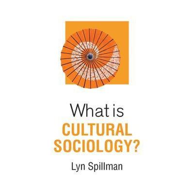 预订What is Cultural Sociology?