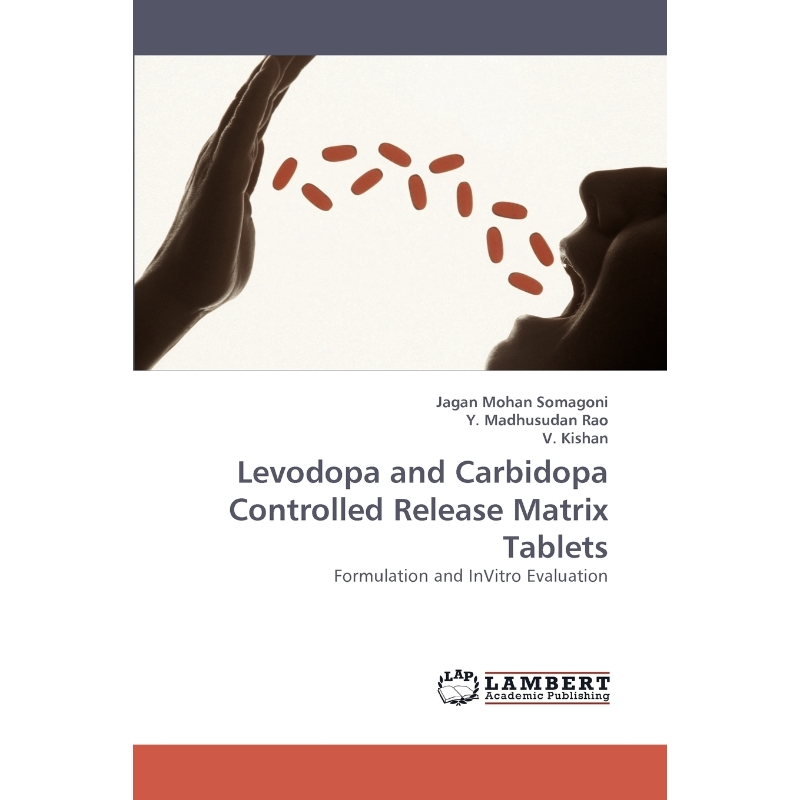按需印刷Levodopa and Carbidopa Controlled Release Matrix Tablets[9783838348117]