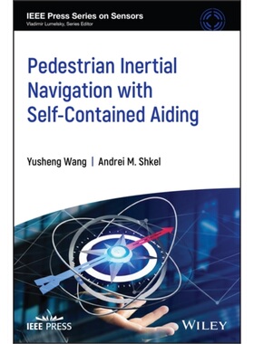 预订Pedestrian Inertial Navigation with Self-Contained Aiding[9781119699552]
