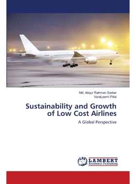 按需印刷Sustainability and Growth of Low Cost Airlines[9783659103544]