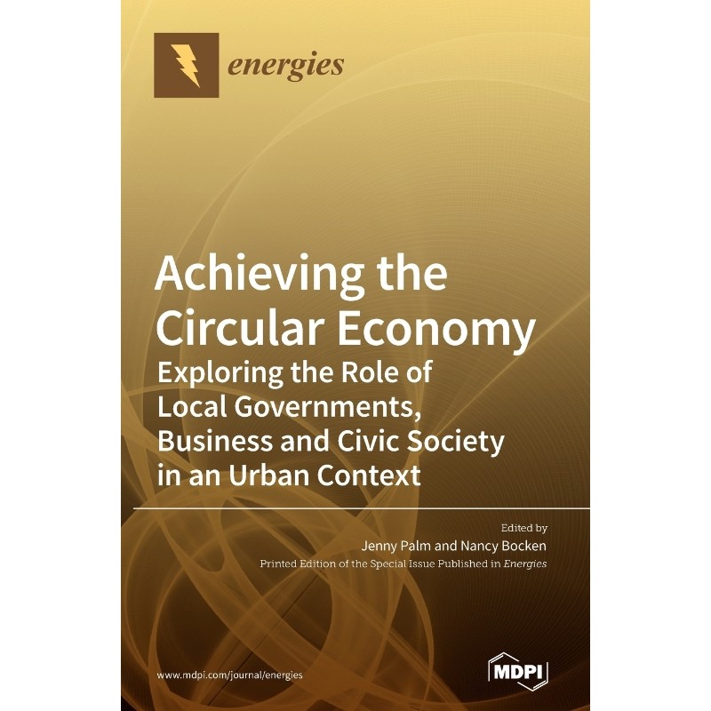 按需印刷不退不换Achieving the Circular Economy[9783036501185]