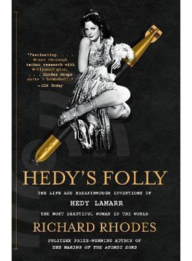 预订Hedy's Folly:The Life and Breakthrough Inventions of Hedy Lamarr, the Most Beautiful Woman in the World
