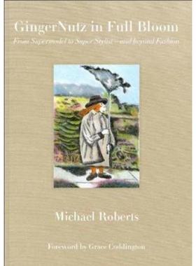 预订GingerNutz in Bloom:From Supermodel to Super Stylist and Beyond Fashion