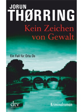 预订【德语】Kein Zeichen von Gewalt[9783423211666]