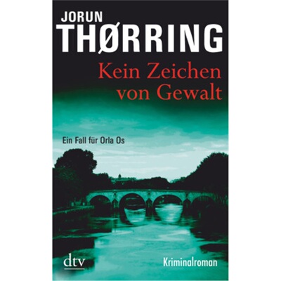 预订【德语】Kein Zeichen von Gewalt[9783423211666]