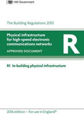 预订不退不换Approved Document R: Physical infrastructure for high-speed electronic communications networks