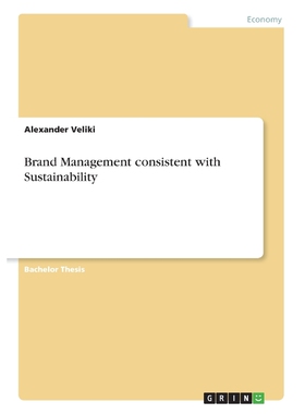 按需印刷不退不换Brand Management consistent with Sustainability[9783668316829]