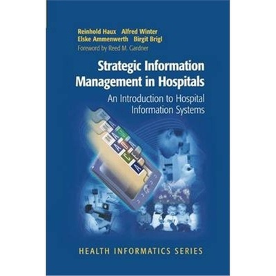 预订Strategic Information Management in Hospitals[9780387403564]