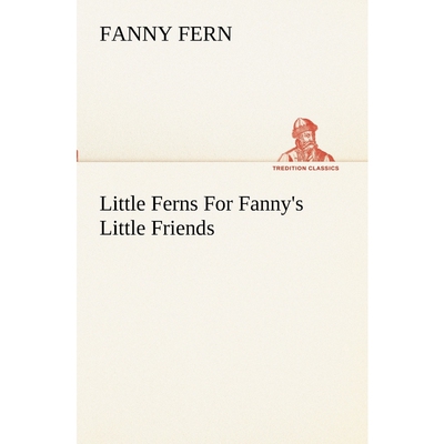 按需印刷Little Ferns For Fanny's Little Friends[9783849189754]