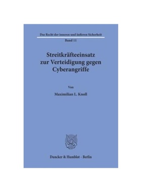 预订【德语】Streitkr?fteeinsatz zur Verteidigung gegen Cyberangriffe.:Dissertationsschrift