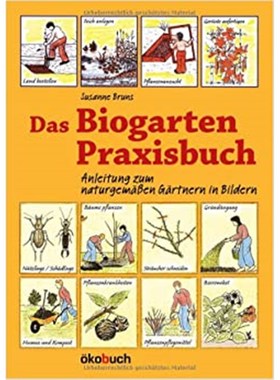 预订【德语】 Das Biogarten-Praxisbuch:Anleitung zum naturgem??en G?rtnern in Bildern